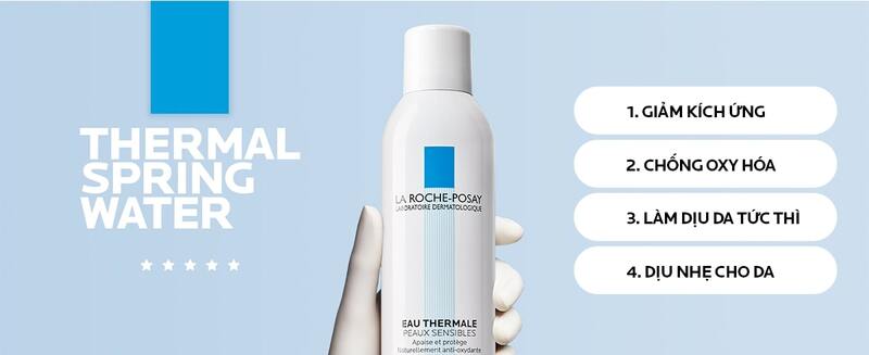 Công dụng Nước xịt khoáng làm sạch và làm dịu cho da nhạy cảm La Roche-Posay Thermal Spring Water 150ml